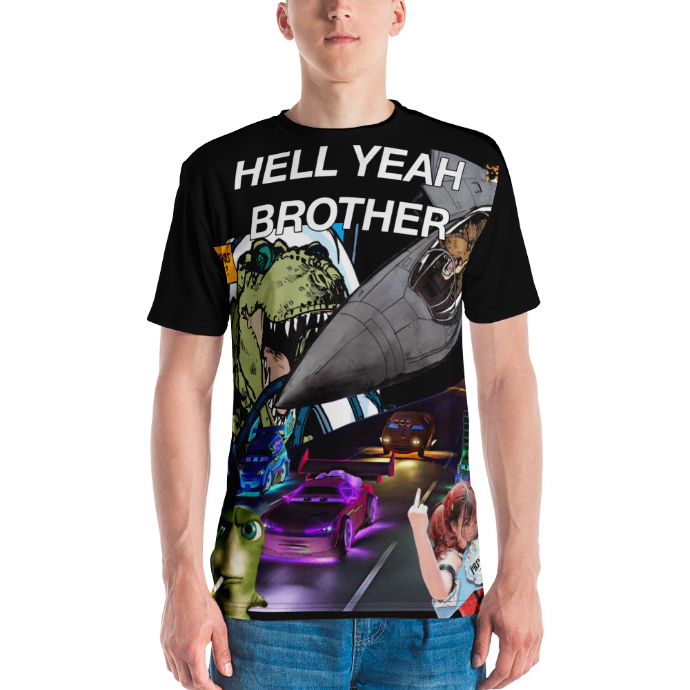 Hell Yeah Brother t-shirt